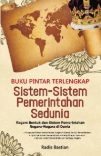 Image of Buku Pintar Terlengkap Sistem-Sistem Pemerintahan Sedunia