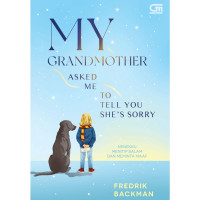 Image of My Grandmother Asked Me To Tell You She's Sorry