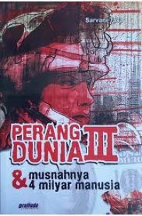Image of Perang Dunia III dan Musnahnya 4 Milyar Manusia