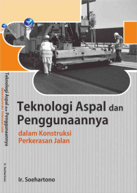 Image of Teknologi Aspal dan Penggunaanya