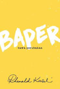 Image of Baper Bawa Perubahan
