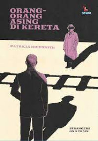 Image of Orang-Orang Asing Dikereta
