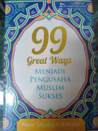 Image of 99 Great Ways Menjadi Pengusaha Muslim Sukses