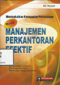 Image of Meningkatkan Keunggulan Perusahaan melalui Manajemen Perkantoran Efektif