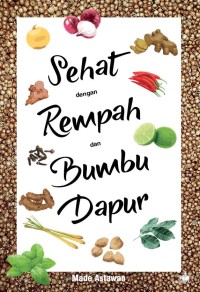 Image of Sehat dengan Rempah dan Bumbu Dapur