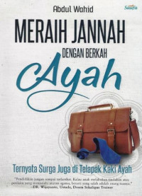 Image of Meraih Jannah dengan Berkah Ayah