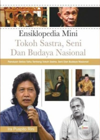 Image of Ensiklopedia Mini Tokoh Sastra, Seni Dan Budaya Nasional