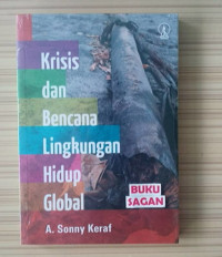 Image of Krisis dan Bencana Lingkungan Hidup Global