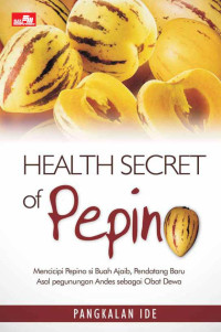 Image of Health Secret of Pepino