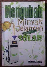 Image of Mengubah Minyak Jelantah Menjadi Solar