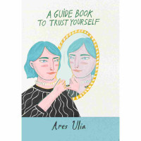 Image of A Guide Book To Trust Yourself