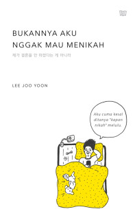 Image of Bukannya Aku nggak Mau Menikah
