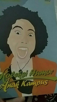 Image of Koleksi Humor Anak Kampus