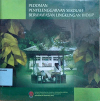 Image of Pedoman Penyelenggaraan Sekolah Berwawasan Lingkungan Hidup