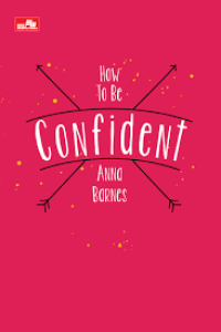Image of How To Be Confident