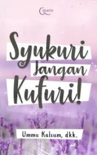 Image of Syukuri Jangan Kufuri!