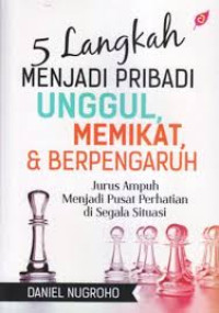 Image of 5 Langkah Menjadi Pribadi Unggul, Memikat, & Berpengaruh
